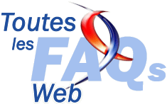 FAQ : Foires aux Questions